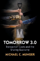 Book Cover for Tomorrow 3.0 by Michael C. (Duke University, North Carolina) Munger