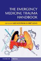 Book Cover for The Emergency Medicine Trauma Handbook by Alex Koyfman