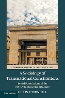 Book Cover for A Sociology of Transnational Constitutions by Chris University of Manchester Thornhill