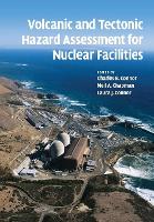 Book Cover for Volcanic and Tectonic Hazard Assessment for Nuclear Facilities by Charles B. (University of South Florida) Connor