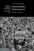 Book Cover for Humanitarian Disarmament by Treasa (University of Auckland) Dunworth