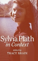 Book Cover for Sylvia Plath in Context by Tracy (Bath Spa University) Brain