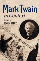 Book Cover for Mark Twain in Context by John Bird