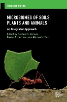 Book Cover for Microbiomes of Soils, Plants and Animals by Rachael E. (University of Salford) Antwis