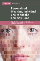 Book Cover for Personalised Medicine, Individual Choice and the Common Good by Britta Vrije Universiteit, Amsterdam van Beers