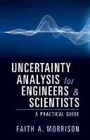 Book Cover for Uncertainty Analysis for Engineers and Scientists by Faith A. (Michigan Technological University) Morrison