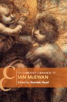 Book Cover for The Cambridge Companion to Ian McEwan by Dominic (University of Nottingham) Head