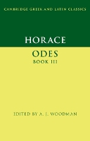 Book Cover for Horace: Odes Book III by A. J. (University of Virginia) Woodman