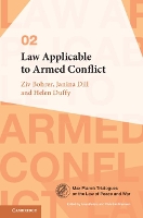 Book Cover for Law Applicable to Armed Conflict by Ziv (Bar-Ilan University, Israel) Bohrer, Janina (University of Oxford) Dill, Helen (Universiteit Leiden) Duffy