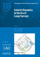 Book Cover for Galactic Dynamics in the Era of Large Surveys (IAU S353) by Monica (University of Michigan, Ann Arbor) Valluri