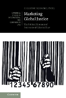 Book Cover for Marketing Global Justice by Christine University of Warwick SchwöbelPatel