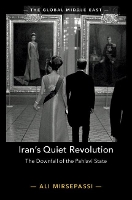 Book Cover for Iran's Quiet Revolution by Ali New York University Mirsepassi