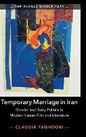 Book Cover for Temporary Marriage in Iran by Claudia University of North Carolina, Chapel Hill Yaghoobi