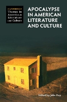 Book Cover for Apocalypse in American Literature and Culture by John (University of Nevada, Las Vegas) Hay