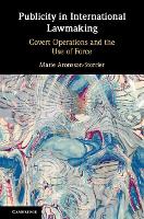 Book Cover for Publicity in International Lawmaking by Marie (University of Reading) Aronsson-Storrier