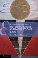 Book Cover for The Cambridge Companion to International Organizations Law by Jan (University of Helsinki) Klabbers