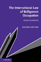 Book Cover for The International Law of Belligerent Occupation by Yoram (Tel-Aviv University) Dinstein