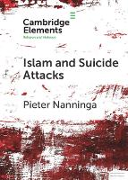 Book Cover for Islam and Suicide Attacks by Pieter (Rijksuniversiteit Groningen, The Netherlands) Nanninga