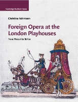 Book Cover for Foreign Opera at the London Playhouses by Christina Ashland University, Ohio Fuhrmann