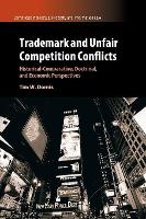 Book Cover for Trademark and Unfair Competition Conflicts by Tim W Leuphana Universität Lüneburg, Germany Dornis