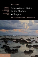 Book Cover for International Status in the Shadow of Empire by Cait (University of Technology Sydney) Storr