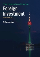 Book Cover for The International Law on Foreign Investment by M. (National University of Singapore) Sornarajah