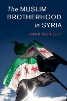 Book Cover for The Muslim Brotherhood in Syria by Dara Deakin University, Victoria Conduit