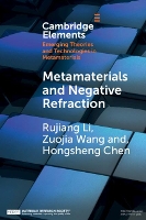 Book Cover for Metamaterials and Negative Refraction by Rujiang (Zhejiang University, China) Li, Zuojia (Shandong University, People's Republic of China) Wang, Hongsheng (Zhejia Chen