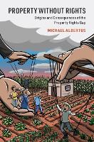 Book Cover for Property without Rights by Michael (University of Chicago) Albertus