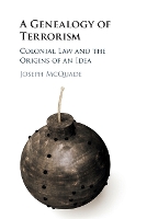 Book Cover for A Genealogy of Terrorism by Joseph (University of Toronto) McQuade