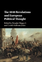 Book Cover for The 1848 Revolutions and European Political Thought by Douglas (University of Ottawa) Moggach