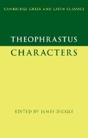 Book Cover for Theophrastus: Characters by James (University of Cambridge) Diggle