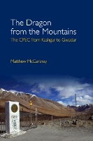 Book Cover for The Dragon from the Mountains by Matthew (University of Oxford) McCartney