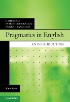 Book Cover for Pragmatics in English by Kate (Kingston University, London) Scott