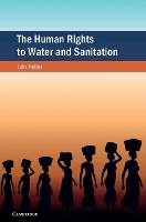 Book Cover for The Human Rights to Water and Sanitation by Leo Heller