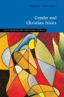Book Cover for Gender and Christian Ethics by Adrian University of Exeter Thatcher