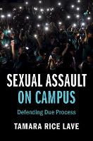 Book Cover for Sexual Assault on Campus by Tamara Rice University of Miami Lave