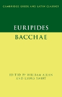 Book Cover for Euripides: Bacchae by William (University of Oxford) Allan