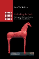 Book Cover for Rethinking the Gods by Peter Dr, Universiteit Gent, Belgium van Nuffelen