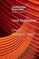 Book Cover for Viral Discourse by Rodney H University of Reading Jones