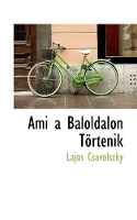 Book Cover for Ami a Baloldalon T Rt Nik by Lajos Csvolszky