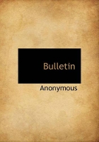 Book Cover for Bulletin by Anonymous