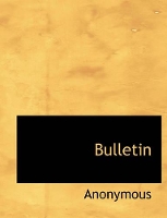 Book Cover for Bulletin by Anonymous