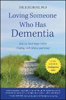 Book Cover for Loving Someone Who Has Dementia by Pauline Boss