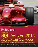 Book Cover for Professional Microsoft SQL Server 2012 Reporting Services by Paul Turley, Robert M. Bruckner, Thiago Silva, Ken Withee