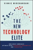Book Cover for The New Technology Elite by Vinnie Mirchandani