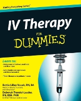 Book Cover for IV Therapy For Dummies by Bettie Lilley Nosek, Deborah Trendel-Leader