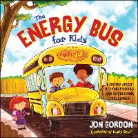 Book Cover for The Energy Bus for Kids by Jon Gordon