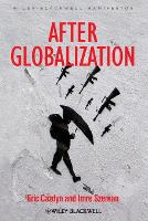 Book Cover for After Globalization by Eric (University of Toronto, Canada) Cazdyn, Imre (University of Alberta, Canada) Szeman