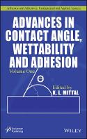 Book Cover for Advances in Contact Angle, Wettability and Adhesion, Volume 1 by K. L. Mittal